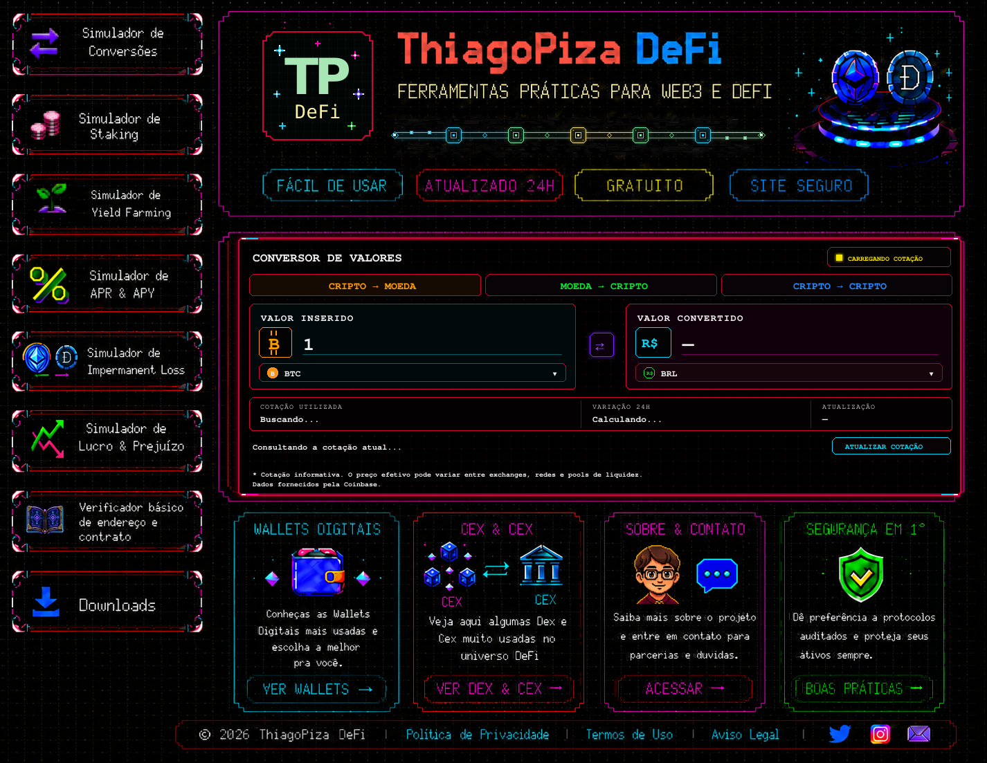 Interface ThiagoPiza DeFi em estilo pixel art neon, com a ferramenta Conversões aberta no painel central.